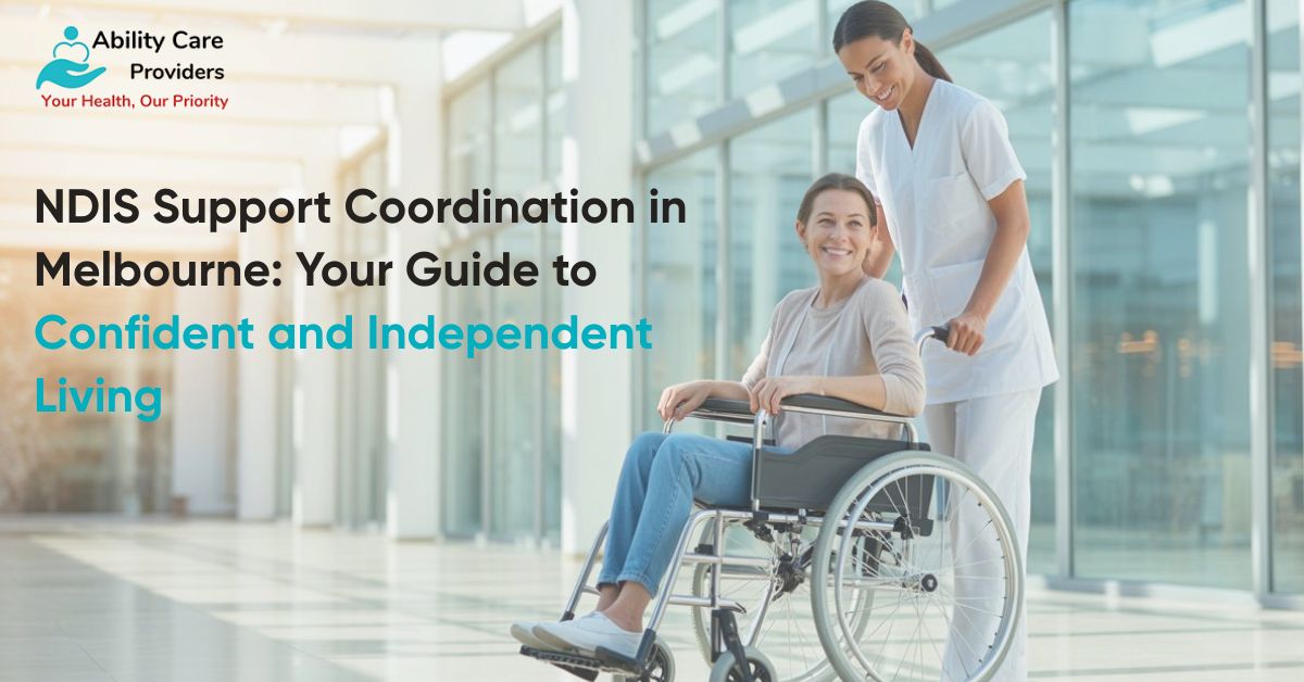 NDIS Support Coordination Melbourne | Empower Your Life