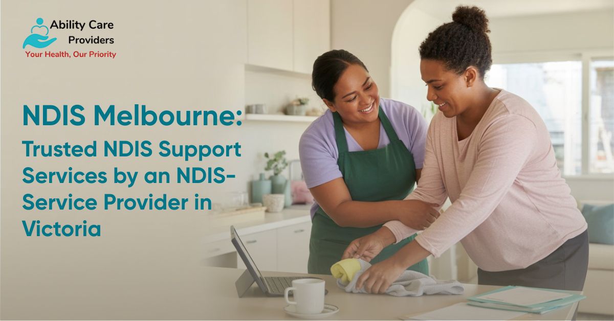 NDIS Melbourne | Trusted NDIS Support Services & Providers
